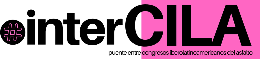InterCILA 2026 — Puente entre congresos iberolatinoamericanos del asfalto